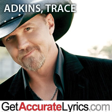 ADKINS, TRACE Albums Database with Song Lyrics