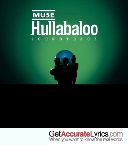 Showbiz song lyrics from the album Hullabaloo by Muse.